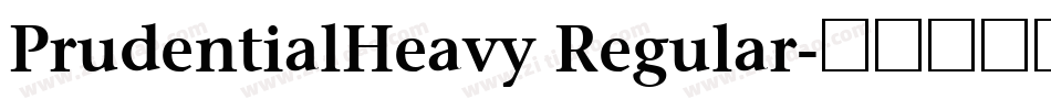 PrudentialHeavy Regular字体转换